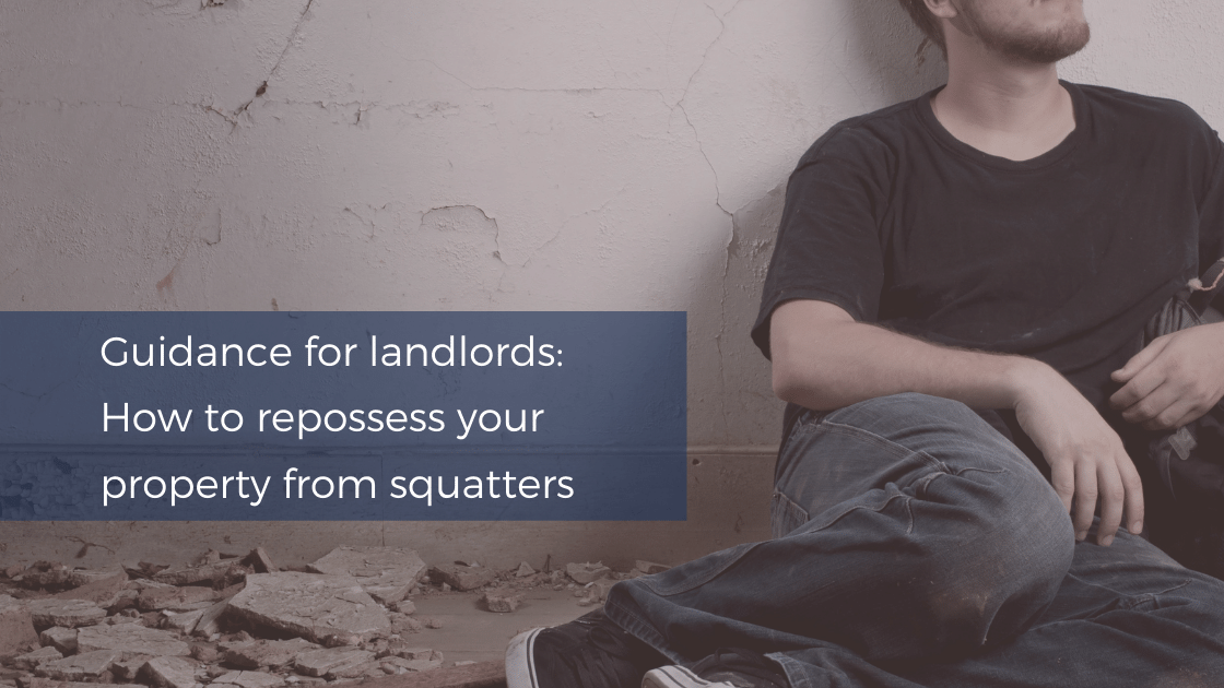 How to repossess your property from squatters